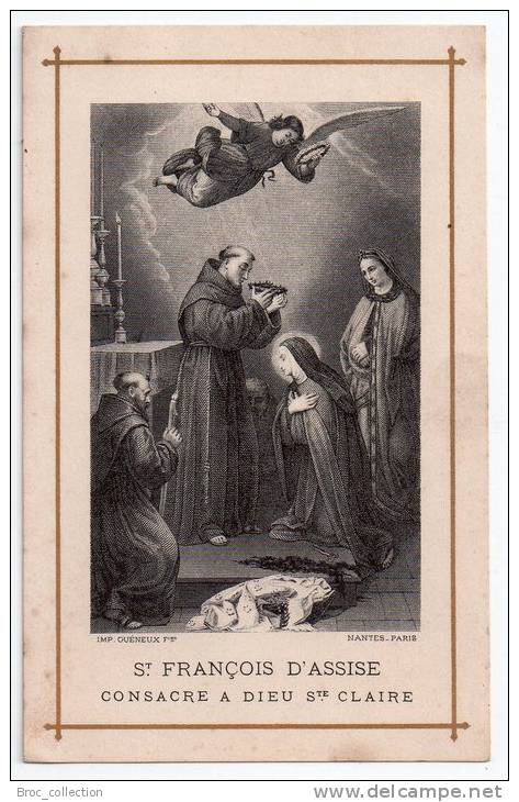 Image Pieuse Saint François D'Assise Consacre à Dieu Sainte Claire, 1894, ImP. Guénieux Frères, Nantes, 2 Scans - Images Religieuses