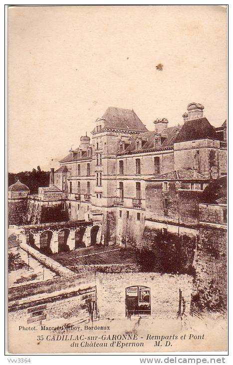 CADILLAC-sur-GARONNE: Remparts Et Pont Du Château D'Epernon - Cadillac