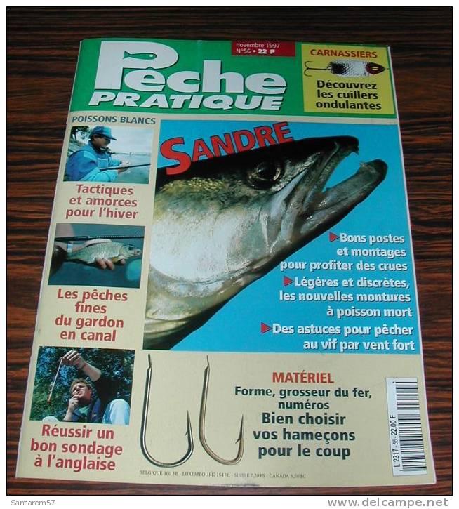 Revue Magasine MAGAZINE Pêche Pratique N° 56 Novembre 1997 Sandres Bons Postes Et Montages .... - Jagen En Vissen