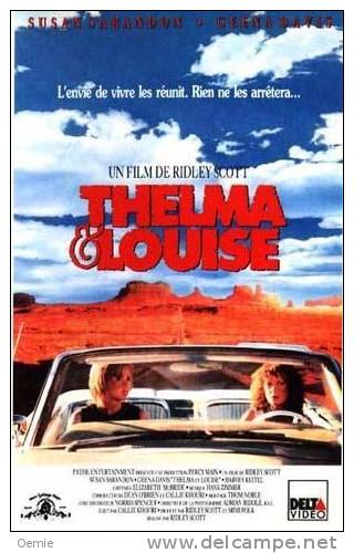 Thelma Et Louise  °°°° Susan Sarandon Et Gena Davis - Drama