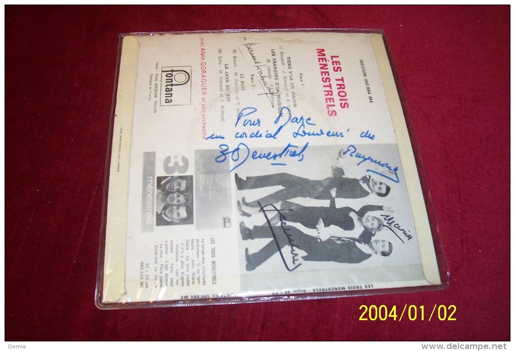 LES 3 MENESTRELS  °  COLLECTION DE 4 / 45 TOURS  DONT 2 AVEC AUTOGRAPHE - Autographes