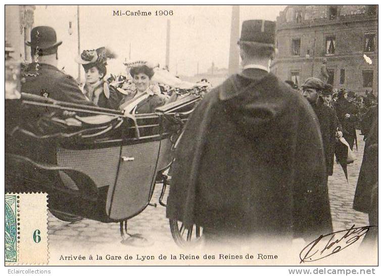 Paris  Mi-Carême 1906   Gare De Lyon Arrivée De Reines De Rome - Lotes Y Colecciones