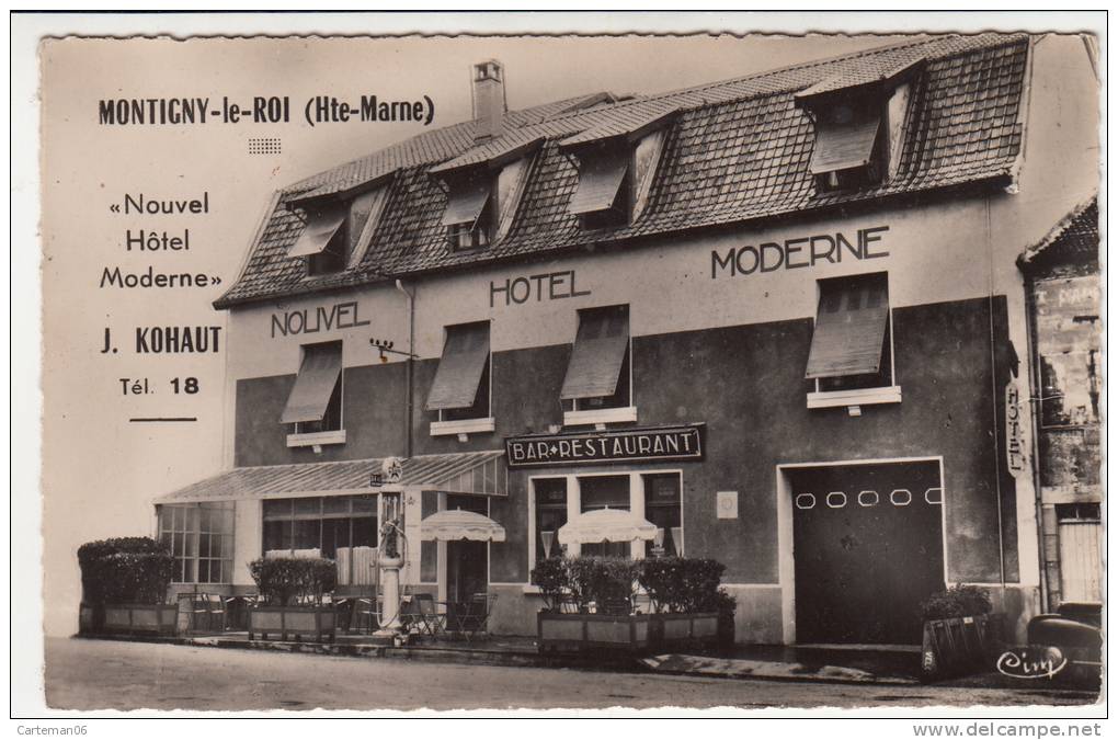 52 - Montigny Le Roi - Nouvel Hôtel Moderne J. Kohaut - Editeur: Combier - Montigny Le Roi