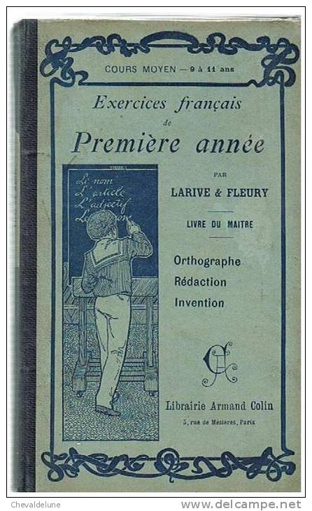 LIVRE SCOLAIRE : LARIVE & FLEURY :  EXERCICES FRANCAIS DE PREMIERE ANNEE - LIVRE DU MAITRE -  1901 - 6-12 Years Old