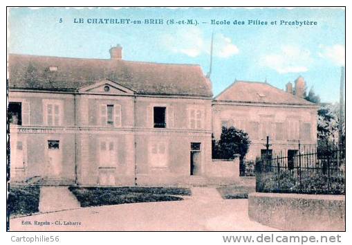 77 Le Chatelet-en-Brie - 5 - Ecole Des Filles Et Presbytère - Le Chatelet En Brie
