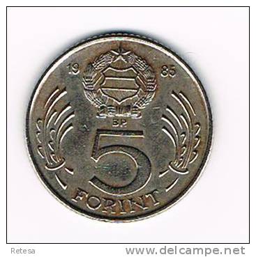 HONGARIJE  5 FORINT  1985 - Hongrie