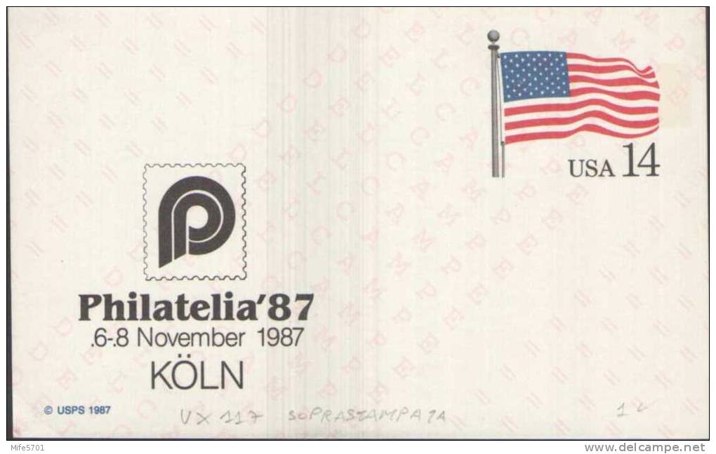 USA - STARS AND STRIPES C. 14 - 14.JUNE.1987 OVERPRINTED: PHILATELIA'87 .6-.8 NOVEMBER 1987 - KOLN - NEW SCOTT UX117 - 1981-00