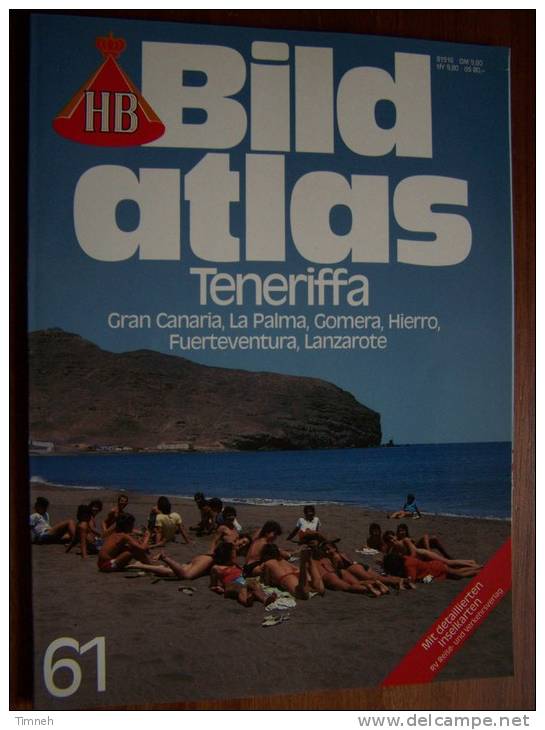 N° 61 BILD ATLAS HB  - TENERIFFA CANARIA LANZAROTE LA PALMA HIERRO - Revue Touristique Allemande - Voyage & Divertissement