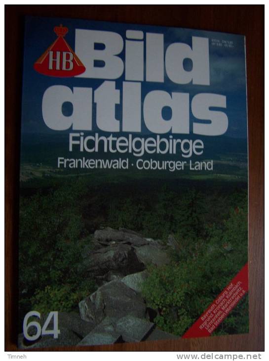 N° 64 BILD ATLAS HB  - FICHTELGEBIRGE FRANKENWALD COBURGER LAND - Revue Touristique Allemande - Reizen En Ontspanning