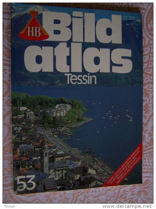 N° 53 BILD ATLAS HB  - TESSIN - Revue Touristique Allemande - Reizen En Ontspanning