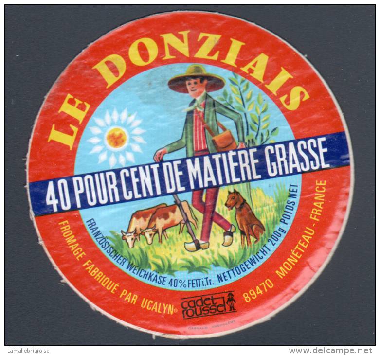 FROMAGE : LE DONZIAIS - 89470 MONETEAU - Fromage