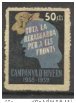 9039-SELLO GUERRA CIVIL 1938 -1939 REPUBLICA GUERRA CIVIL CAMPANYA D HIVERN,TOTA LA RERAGUARDA PER ELS FRONTS.SELLO DE C - Emissions Républicaines