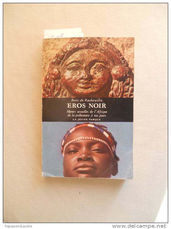 Boris De Rachewiltz : Eros Noir : Moeurs Sexuelles De L'Afrique ... (1963) Congo - History