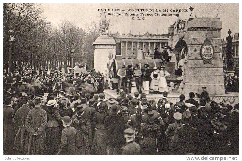 Paris 75  Fêtes De La Mi-Carême 1905  Le Char De L'entente Franco Italienne - Lotes Y Colecciones