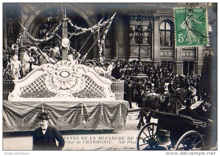 Paris 75  Fêtes De La Mi-Carême 1911   Le Char De L'harmonie - Lots, Séries, Collections