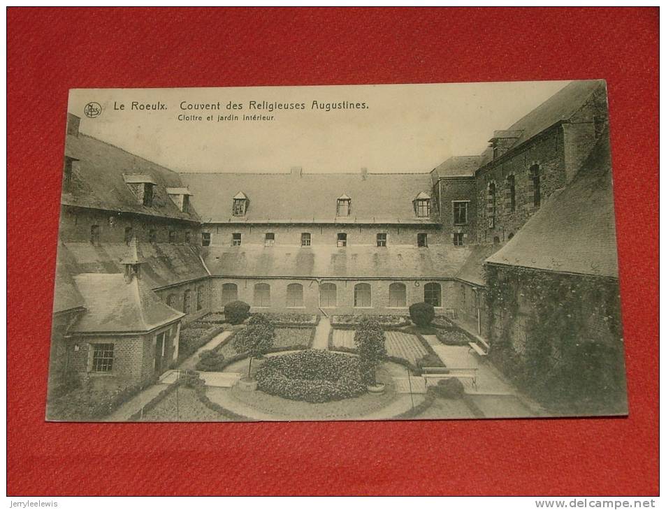 LE ROEULX - Couvent Des Religieuses Augustines - Cloître Et Jardin Intérieur  -  1913 - Le Roeulx