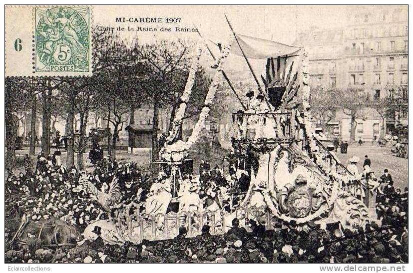 Paris 75  Mi-Carême 1907   Le Char De La Reine Des Reines - Lots, Séries, Collections