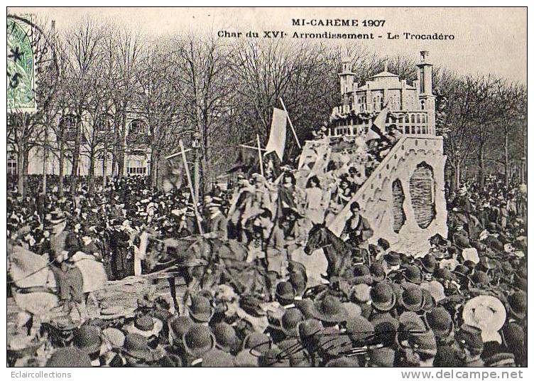 Paris 75  Mi-Carême 1907   Le Char Du XVI Eme Arrondissement  Le Trocadéro - Sets And Collections