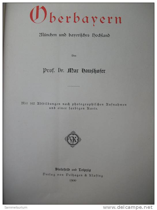 "Oberbayern, München Und Bayerisches Hochland" Monographien Zur Erdkunde Von Max Haushofer (im Orig. Schuber) - München