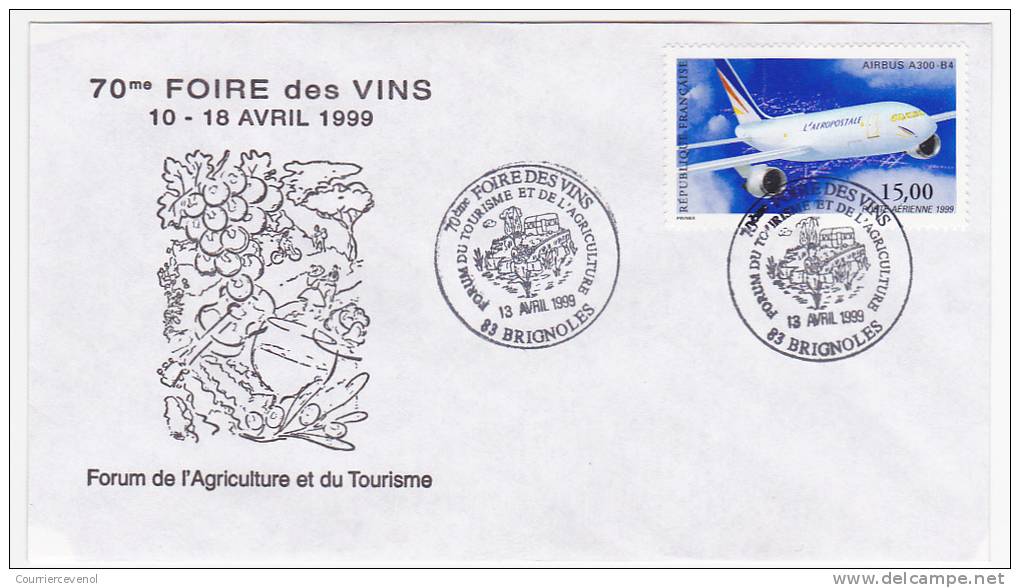 Enveloppe Type FDC - Cachet Temporaire "70eme Foire Des Vins / Forum Tourisme... - BRIGNOLES VAR" 1999 Sur 15F AIRBUS - Covers & Documents