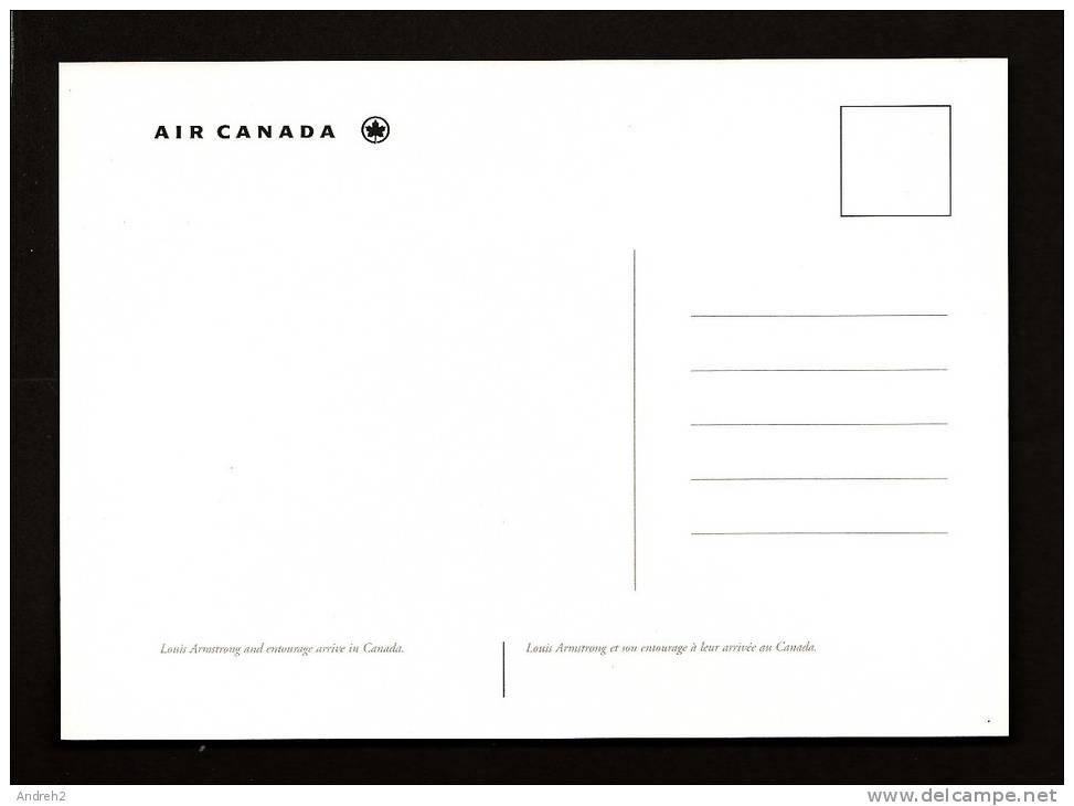 AVIONS - AVIATION - AIRPLANES - AIR CANADA SERIE AU FIL DES ANS - LOUIS ARMSTRONG - ARRIVING  TRANS CANADA AIR 18x13 Cm - 1946-....: Moderne