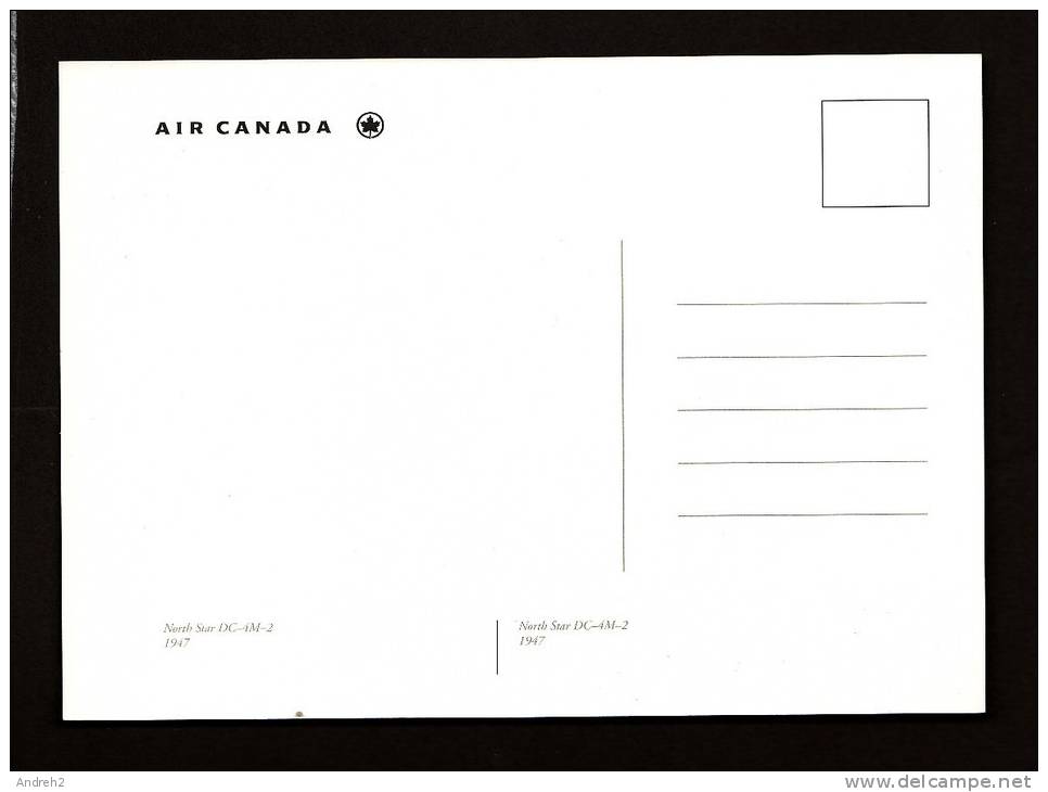 AVIONS - AVIATION - AIRPLANES - AIR CANADA SERIE AU FIL DES ANS - NORTH STAR DC-4M-2 TRANS CANADA AIR LINES 18x13 Cm - 1946-....: Moderne