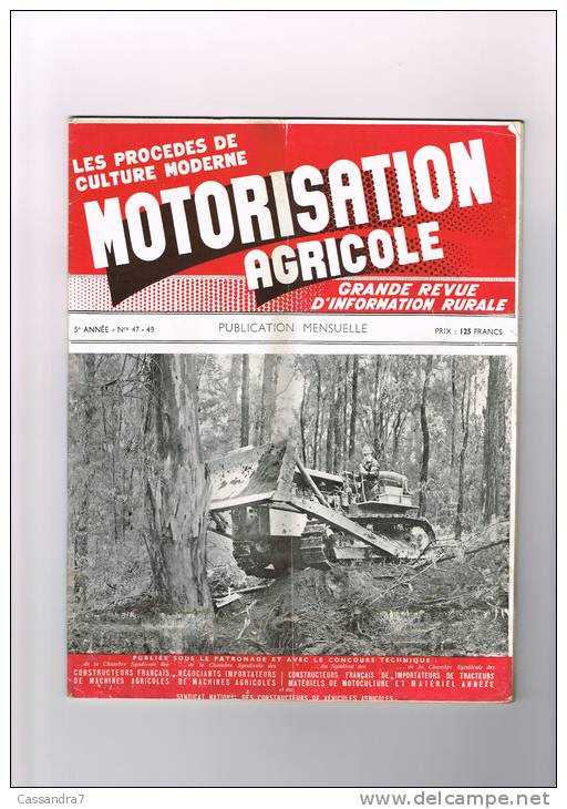 Motorisation Agricole - N° 47 . 48 - Rally Tracteur à Péronne - Le Fumier - Semoir Betterave - Le Froid En Agriculture - Autres & Non Classés