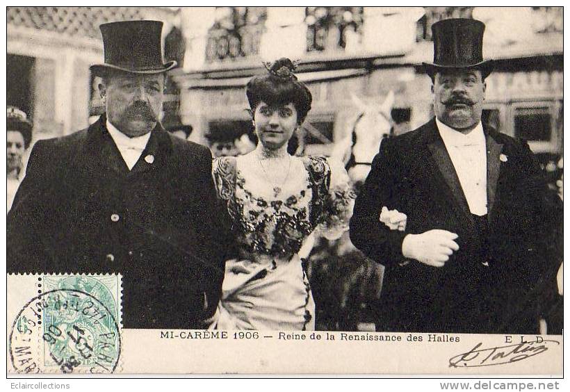 Paris 75  Mi-Carême 1906   Reine De La Renaissance Des Halles - Lots, Séries, Collections