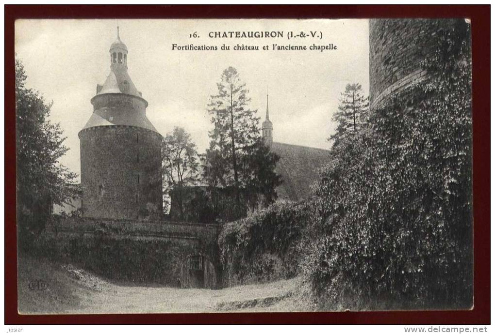 Cpa Du  35 Châteaugiron Fortification Du Château Et L' Ancienne Chapelle   BHU15 - Châteaugiron