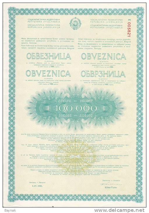 JUGOSLAVIJA    --  OBLIGATION  -  100 000 DINARA  -  1981 - Sonstige & Ohne Zuordnung