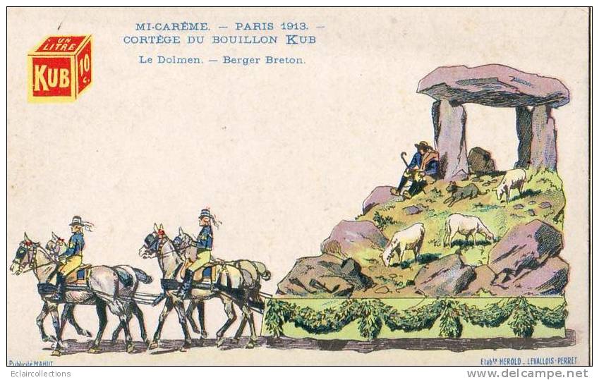 Paris 75  Fêtes  De La Mi-Carême 1913  Cortège Du Bouillon Kub  Dolmen  Berger Breton  Dessin - Lots, Séries, Collections