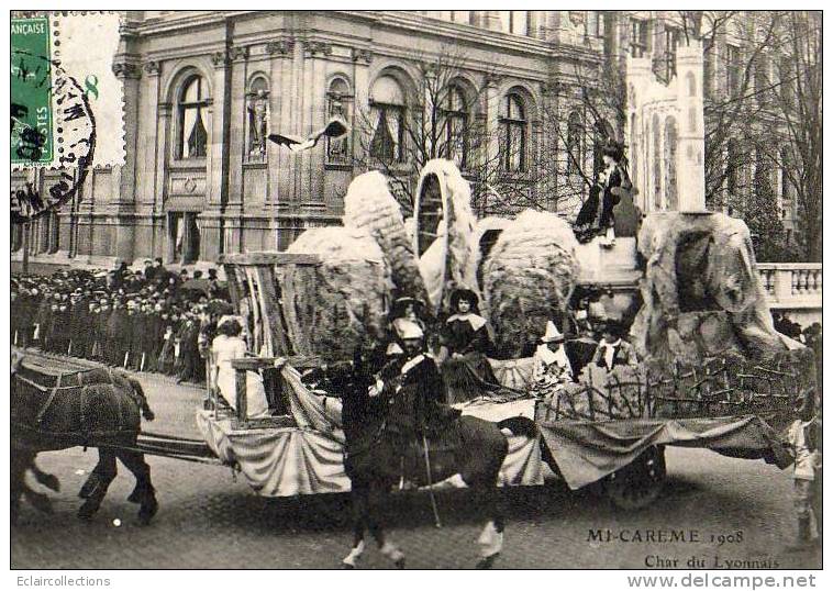 Rhône Alpes  Mi-Carême De Paris 1908   Char Du Lyonnais - Rhône-Alpes