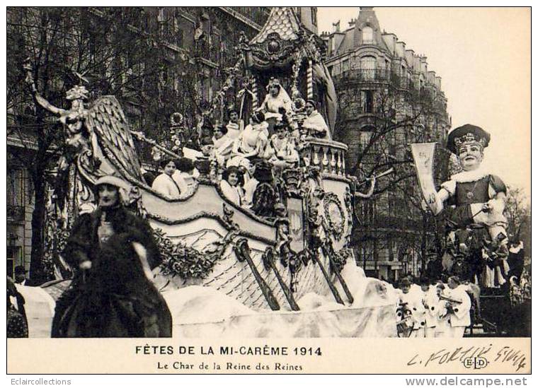 Paris 75  Fêtes  De La Mi-Carême 1914  Le Char De La  Reine - Lotes Y Colecciones