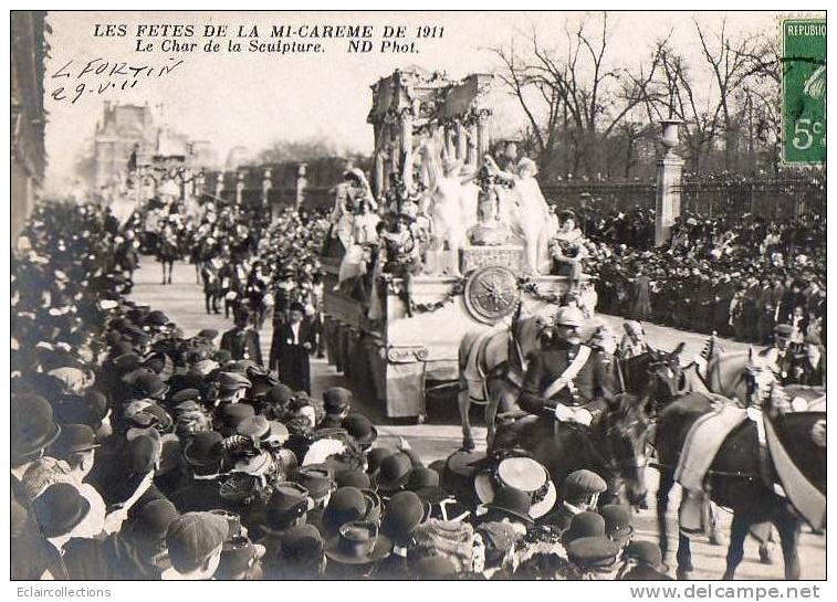 Paris 75  Fêtes De La Mi-Carême 1911   Le Char De La Sculpture - Lots, Séries, Collections