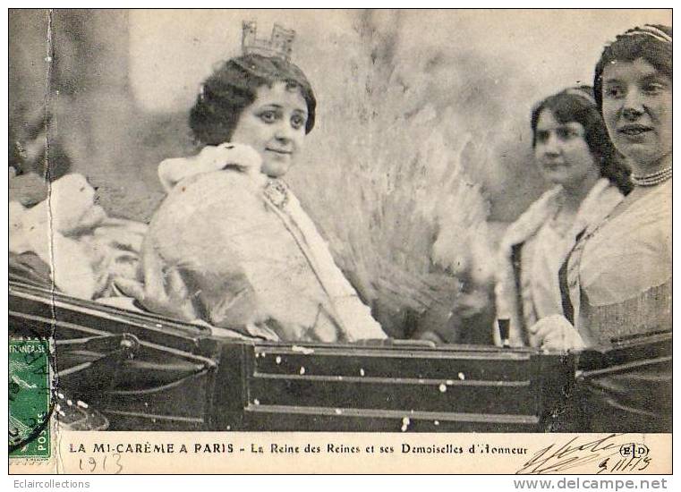 Paris 75  Fêtes De La Mi-Carême 1913    La Reine Des Reines Et Ses Demoiselles D'honneur  (pli) - Lotes Y Colecciones