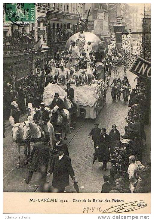 Paris 75  Fêtes De La Mi-Carême 1912    Le Char De La Reine Des Reines - Lotes Y Colecciones