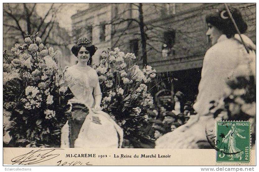 Paris 75  Fêtes De La Mi-Carême 1912    Le Char De La Reine Du Marché Lenoir - Lotes Y Colecciones