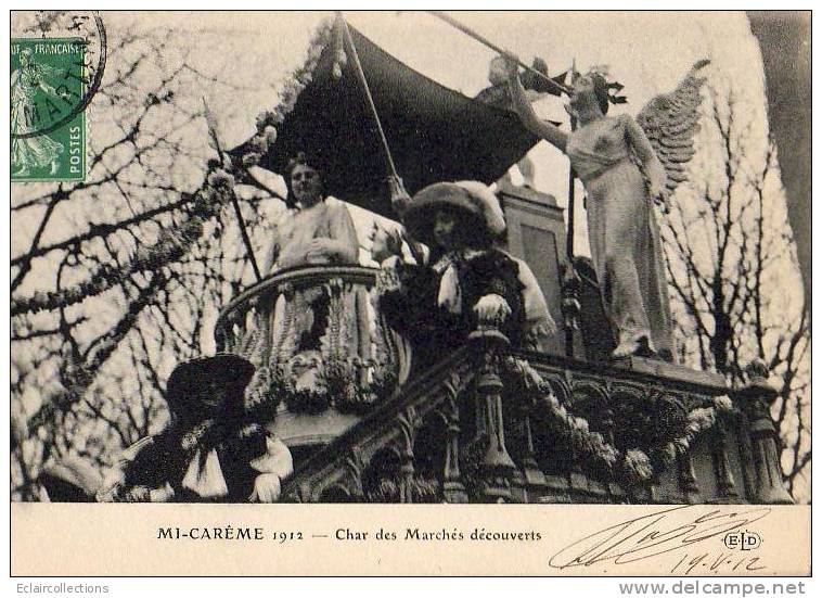 Paris 75  Fêtes De La Mi-Carême 1912    Char Des Marchés Des Découvertes - Lotes Y Colecciones