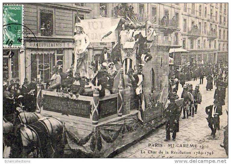 Paris 75  Fêtes De La Mi-Carême 1910    Le Char De La Révolution 1789-1793 - Konvolute, Lots, Sammlungen