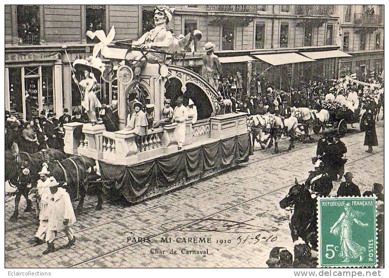 Paris 75  Fêtes De La Mi-Carême 1910    Le Char De Carnaval - Lotes Y Colecciones