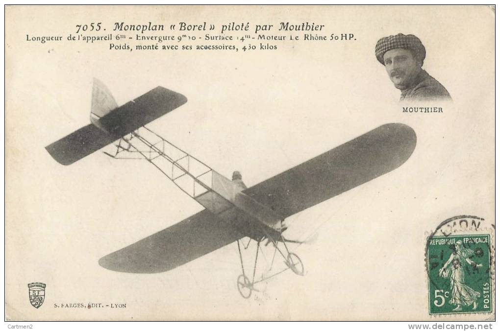 MONOPLAN " BOREL " PILOTE PAR L'AVIATEUR MOUTHIER AVIATION - ....-1914: Voorlopers