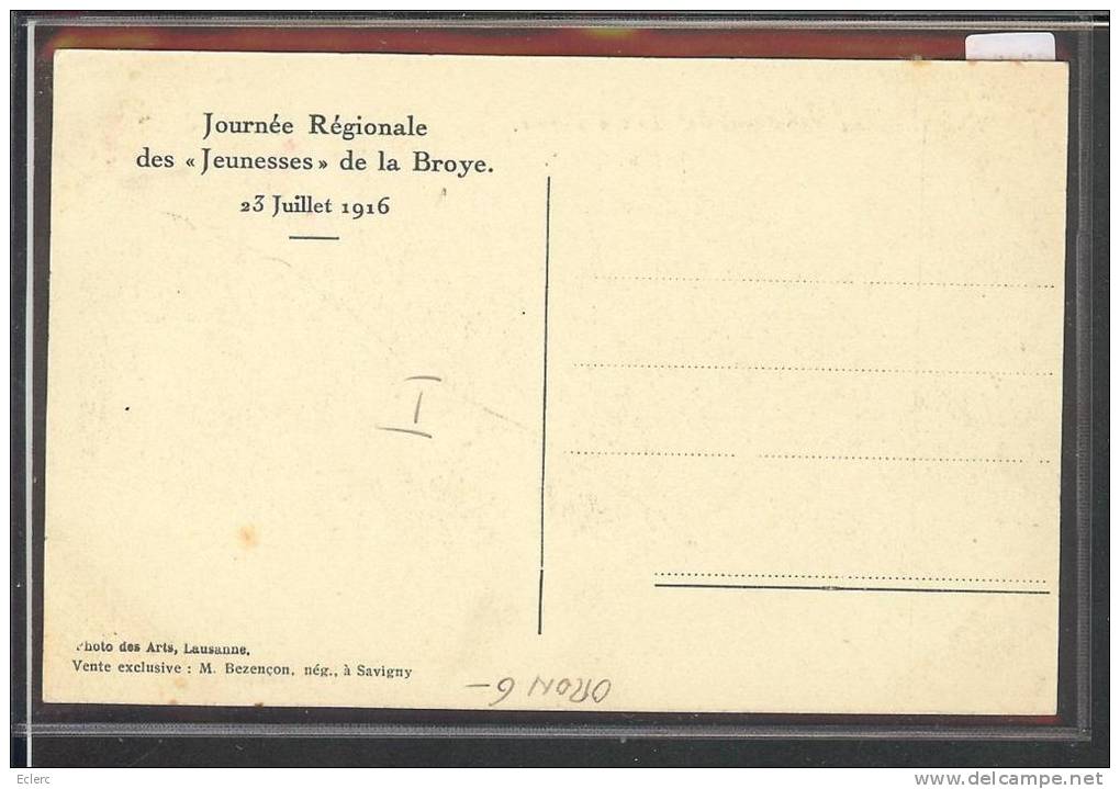 DISTRICT D´ORON /// SAVIGNY - JOURNEE REGIONALE DES JEUNESSES DE LA BROYE LE 23 JUILLET 1916 - TB - Savigny