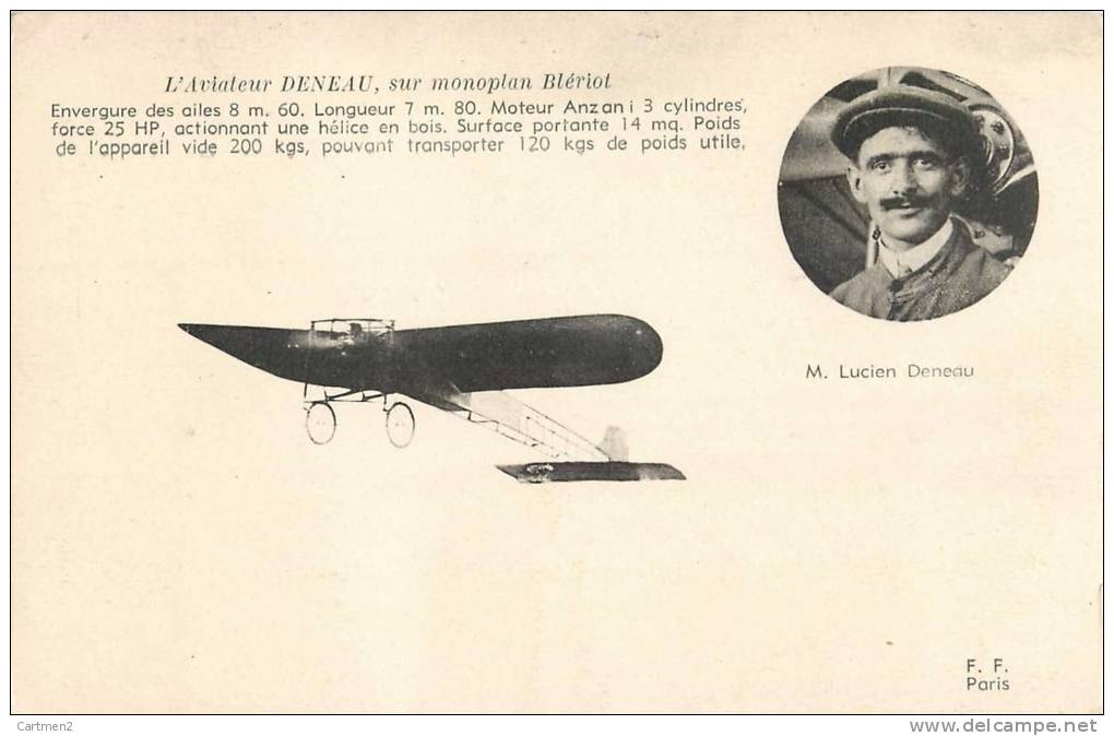 L'AVIATEUR DENEAU SUR MONOPLAN BLERIOT AVIATION - Airmen, Fliers