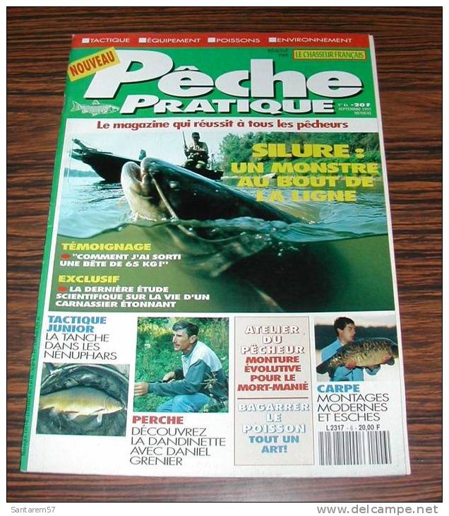 Revue Magasine MAGAZINE Pêche Pratique N° 6 Septembre 1993 Silure Un Monstre Au Bout De La Ligne .... - Hunting & Fishing