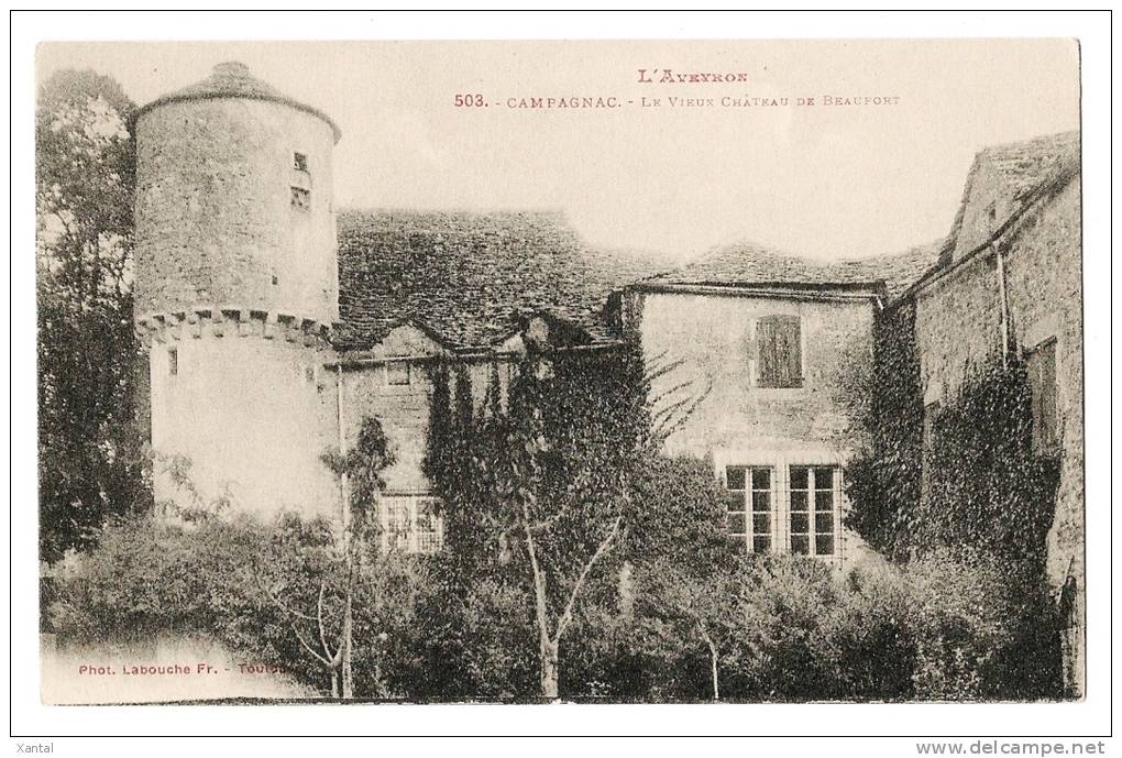 CAMPAGNAC - Le Vieux Château De Beaufort - Photo Labouche Fr. - Ecrite - Autres & Non Classés