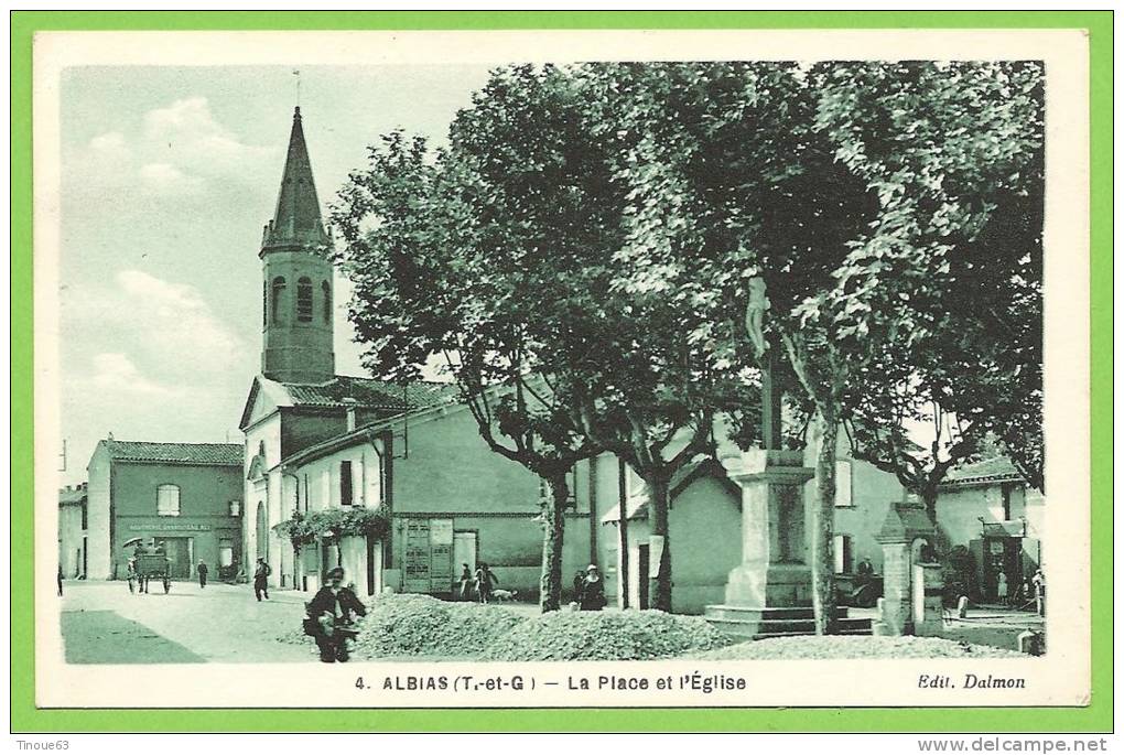 82 ** ALBIAS - La Place Et L'Eglise - Edit. Dalmon - Albias