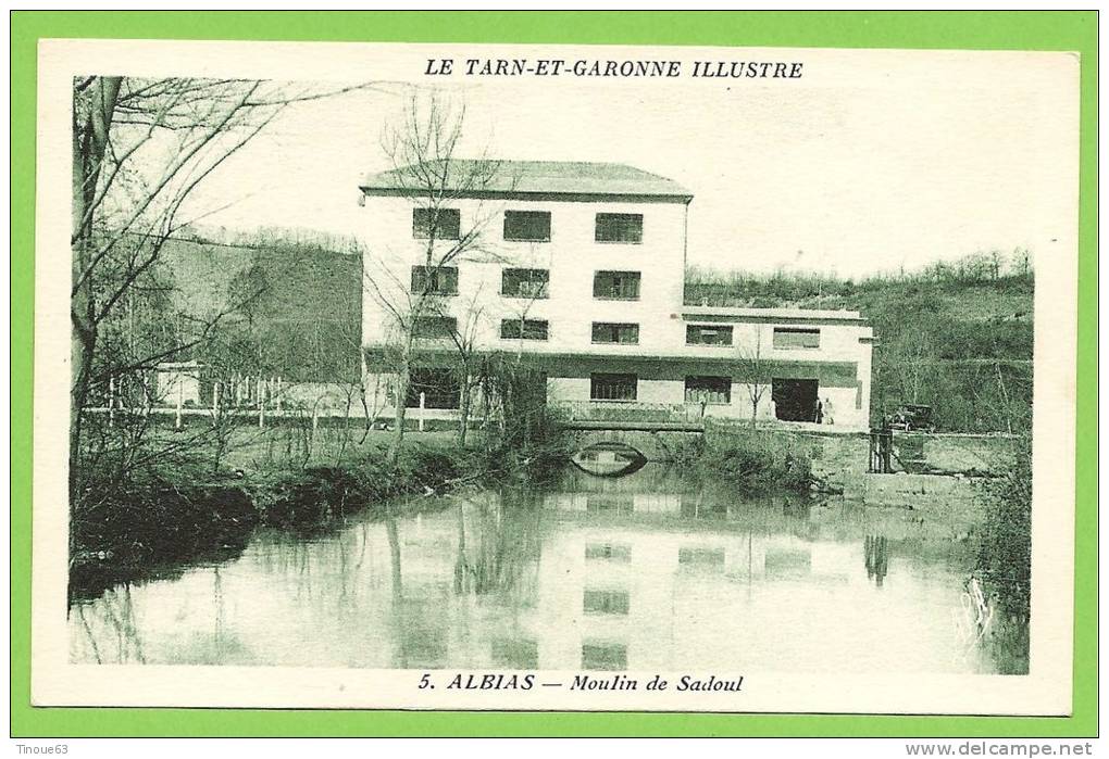 82 ** ALBIAS - Moulin De Sadoul - Albias