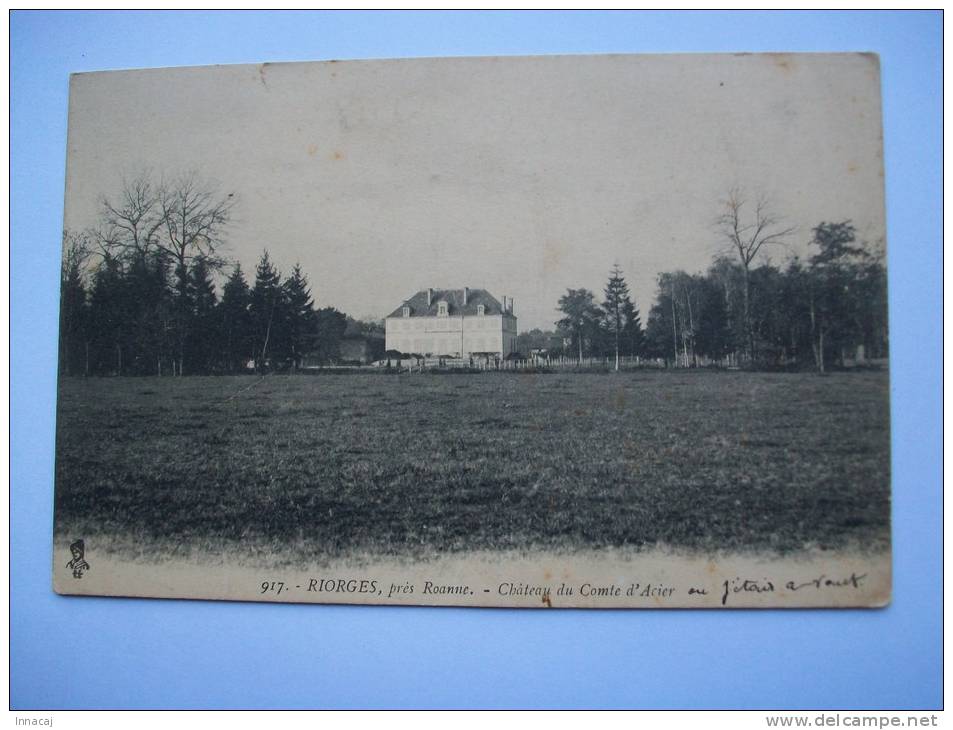 Ma Réf: 72-12-20.                     RIORGES   Près Roanne - Château Du Comte D'Acier. - Riorges