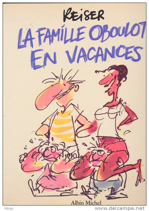 LA FAMILLE OBOULOT EN VACANCES (REISER) - Reiser