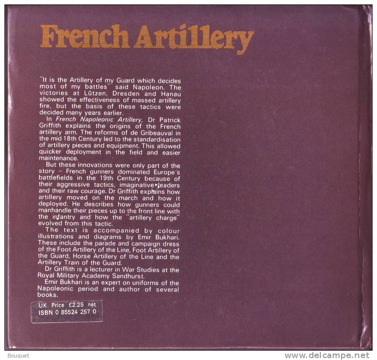 LIVRES - MILITARIA - FRENCH ARTILLERY - PATRICK GRIFFITH - NATIONS IN ARMS 1800-1815 - 1976 - Armées Étrangères